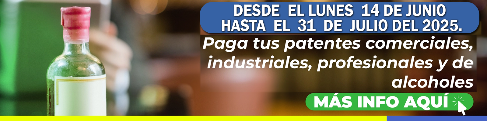 Municipio informa sobre proceso de pago de patente comercial, industrial, profesional y de alcoholes del primer semestre 2025