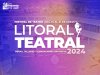 Teatro para todos los gustos en la última semana del Festival Litoral Teatral 2024